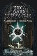 The Dark Chyrsalis